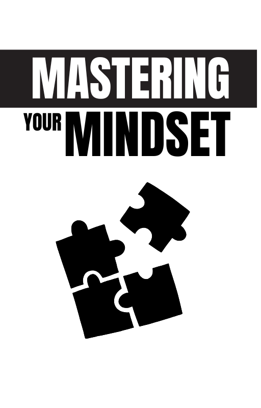 Mastering Mindset